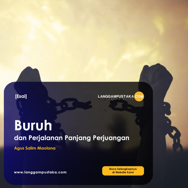 Buruh dan Perjalanan Panjang Perjuangan